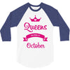 queens are born in october 3/4 Sleeve Shirt