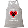 my dog is my valentine (2) Racerback Tank
