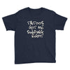 tattoos got me swiping right girls Youth Tee