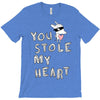 you stole my heart 4 T-Shirt
