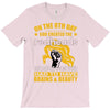 on the 8th day god created the redhead because someone had to have bra T-Shirt