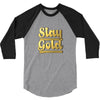 STAY GOLD 3/4 Sleeve Shirt