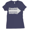 i'm with stupid Ladies Fitted T-Shirt