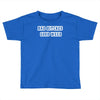 good weed Toddler T-shirt