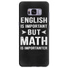 English Is Important But Math Is Importanter Samsung Galaxy S8 Plus