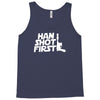 popular han shot first Tank Top