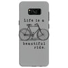 life is a beautiful ride Samsung Galaxy S8