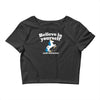 believe in yourself (and unicorns) Crop Top