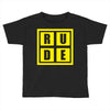 rude Toddler T-shirt