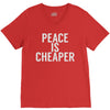peace is cheaper awesome (2) V-Neck Tee