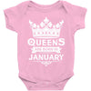 Queens Are Born In January Baby Onesie
