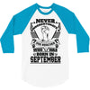 Never Underestimate Dog Rescuer Who Was Born September 3/4 Sleeve Shirt