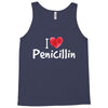 I love Penicillin Tank Top