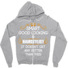Smart Good Looking Hairstylist Doesnt Get Better Than Zipper Hoodie