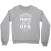 My Favorite People Call Me Opa Crewneck Sweatshirt