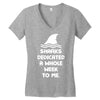 Sharks Dedicated A Whole Week To Me Women's V-Neck T-Shirt