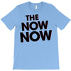 the now now T-Shirt