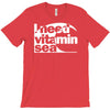 i need vitamin sea T-Shirt