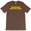 motivation not found T-Shirt