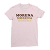 Morena Morena Morena Ladies Fitted T-Shirt