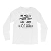 i'm mostly peace, love and light &amp; a little go fuck yoursel Long Sleeve Shirts
