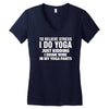 To Relieve Stress I Do Yoga Women's V-Neck T-Shirt