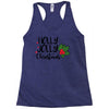 holly jolly christmas Racerback Tank