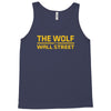 the wolf of wall str Tank Top