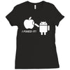 i fixed it Ladies Fitted T-Shirt