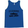 commas save lives Tank Top