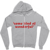 Some Kind Of Wonderful Zipper Hoodie