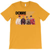 Dobre Brothers T-Shirt
