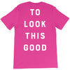 It Took Me 50 Years To Look This Good T-Shirt