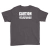 caution this vehicle is a transformer Youth Tee