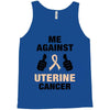 Me Against Uterine Cancer Tank Top