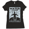 water is sacred no pipelines Ladies Fitted T-Shirt