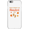 This is What I'm Thankful for Baby iPhone 6/6s Case