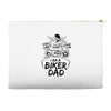 You Cant Scare Me I am Biker Dad Accessory Pouches