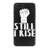 still i rise iPhone 7 Plus Case