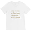 coffee is necessary V-Neck Tee