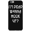 i'm dead wanna hook up american horror story iPhone 6/6s Case