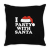 I Love Party With Santa Throw Pillow