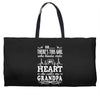 There's This Girl Who Kinda Stole My Heart Grandpa Weekender Totes