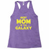 Best Mom in the Galaxy Racerback Tank