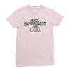 black empowerment and chill Ladies Fitted T-Shirt