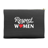 Respect Women Accessory Pouches