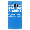 my kids made me bald tired funny Samsung Galaxy S7 Edge