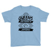 Queens Are Born In January Youth Tee