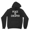 peace is cheaper awesome (2) Youth Hoodie