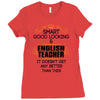 smart good looking english teacher profession Ladies Fitted T-Shirt